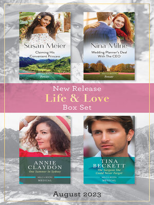 cover image of Life & Love New Release Box Set Aug 2023/Claiming His Convenient Princess/Wedding Planner's Deal with the CEO/One Summer in Sydney/The S